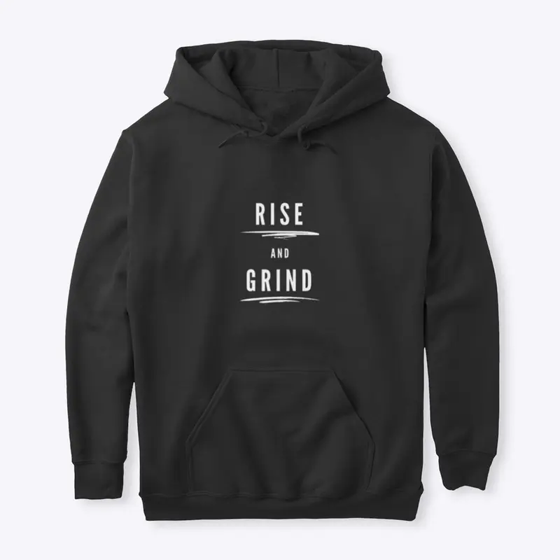 "RISE AND GRIND" Black