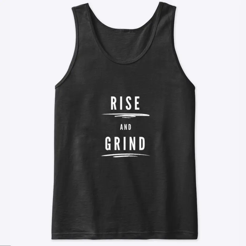 "RISE AND GRIND" Black